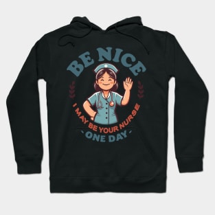 Be Nice Future Nurse Alert! Hoodie